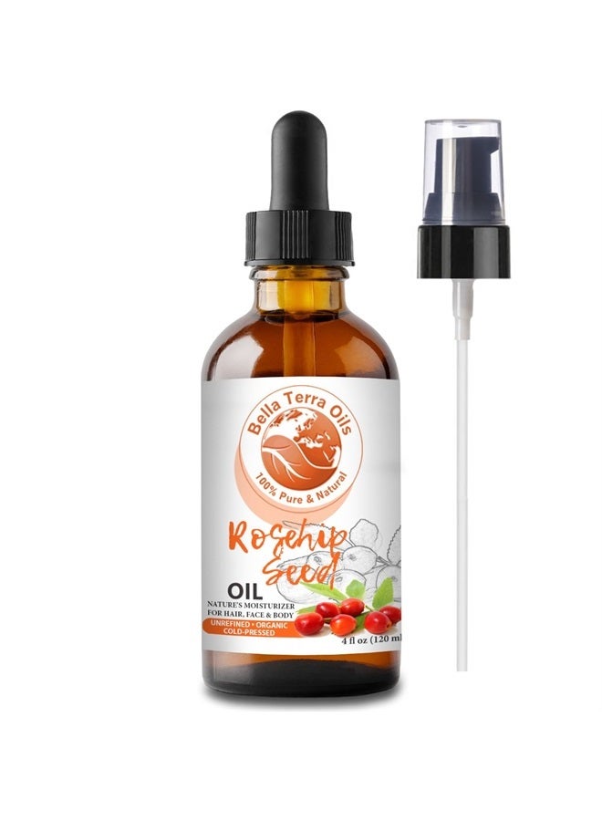 Bella Terra Oils Rosehip Seed Oil. 4oz. 100% Pure. Cold-pressed. Unrefined. Organic. Chemical-free. Rich in Vitamin C. Great for Mature Skin. Natural Moisturizer for Hair, Skin, Nails, Stretch Marks - Image 1