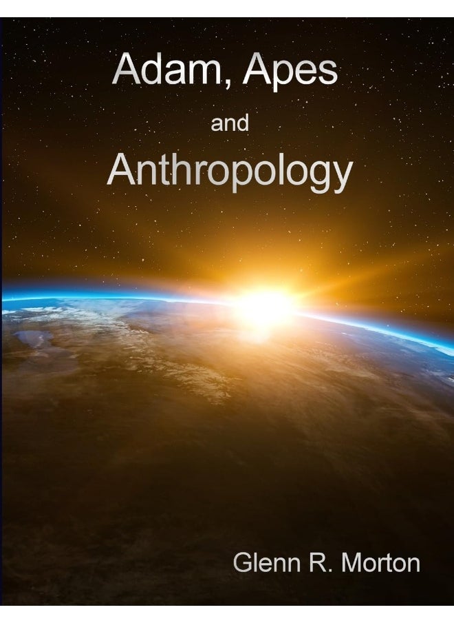 Adam, Apes and Anthropology  - Image 1