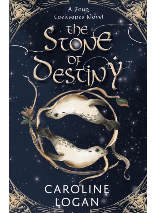 The Stone of Destiny : A Four Treasures Novel (Book 1)