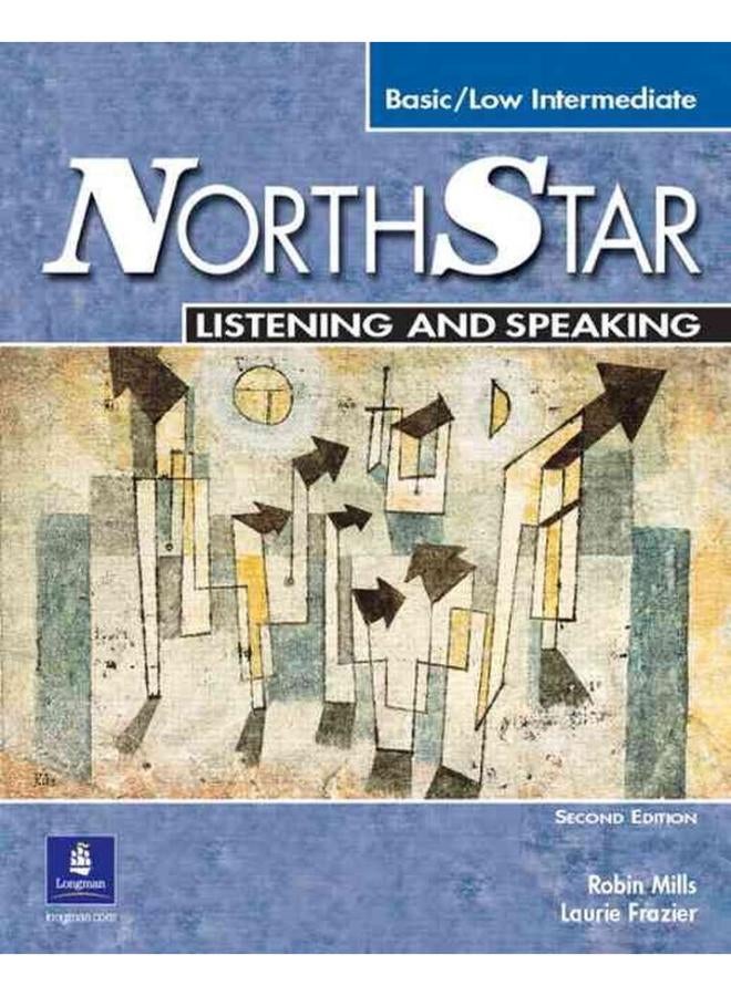 Northstar Listening and Speaking: Basic/Low Intermediate