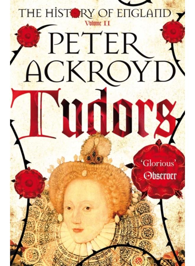 Tudors : The History of England Volume II 
