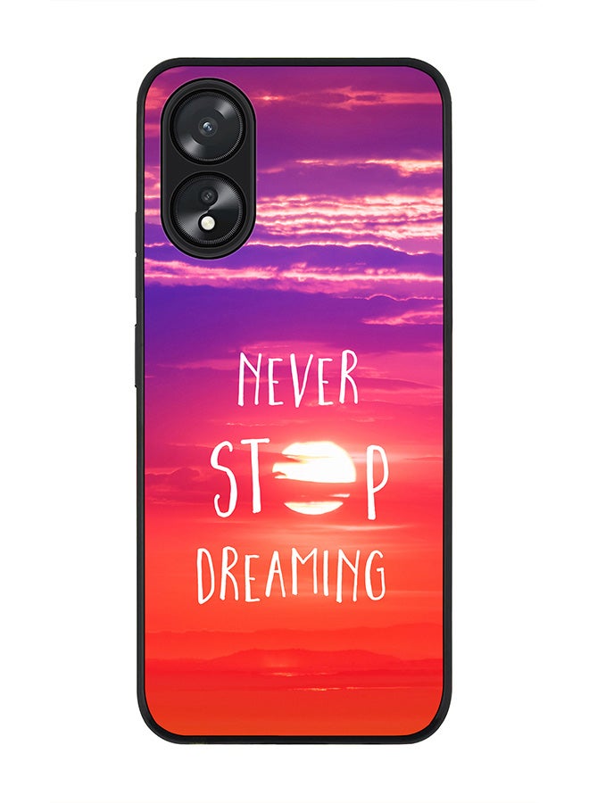 Stylizedd Rugged Black Edge case for Oppo A18 / Oppo A38, Slim fit Soft Case Flexible Rubber Edges Anti Drop TPU Gel Thin Cover - Never stop dreaming - Image 1