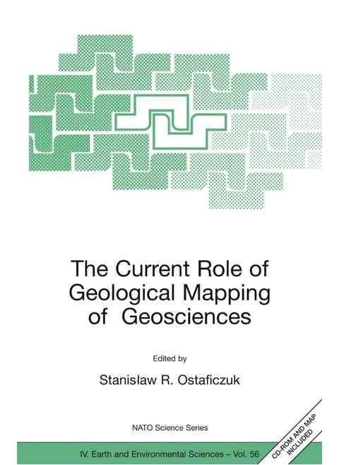 The Current Role of Geological Mapping in Geosciences: Proceedings of the NATO Advanced Research Workshop