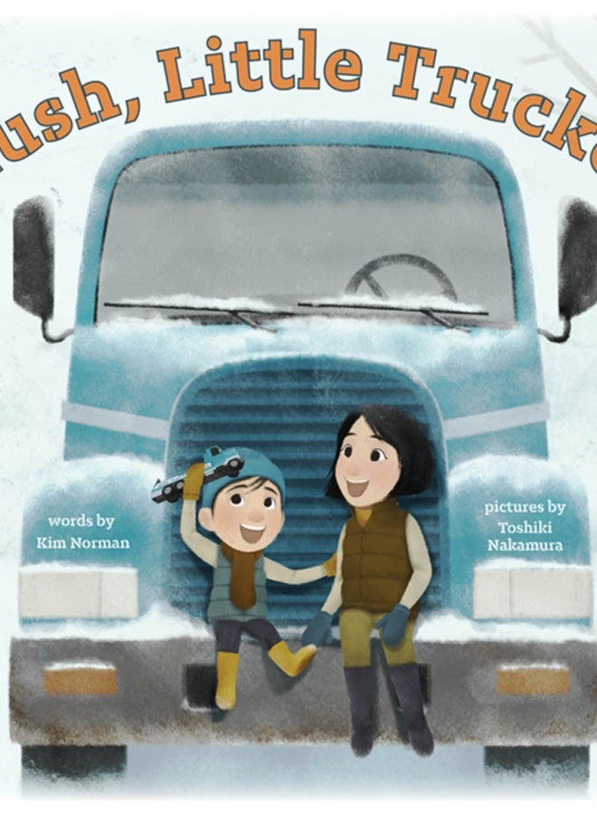 Hush, Little Trucker