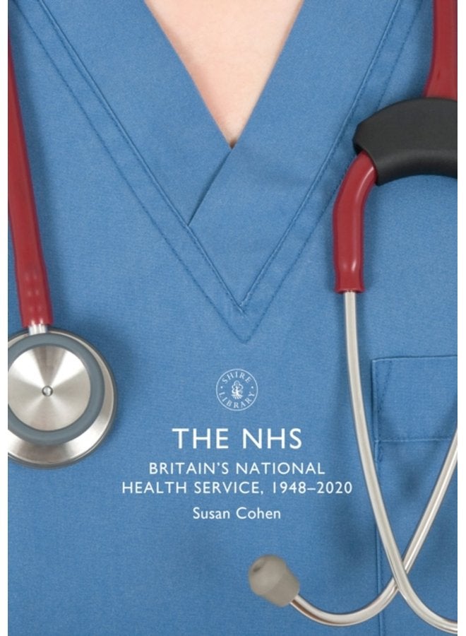 The NHS Britain s National Health Service 1948 2020 - Paperback
