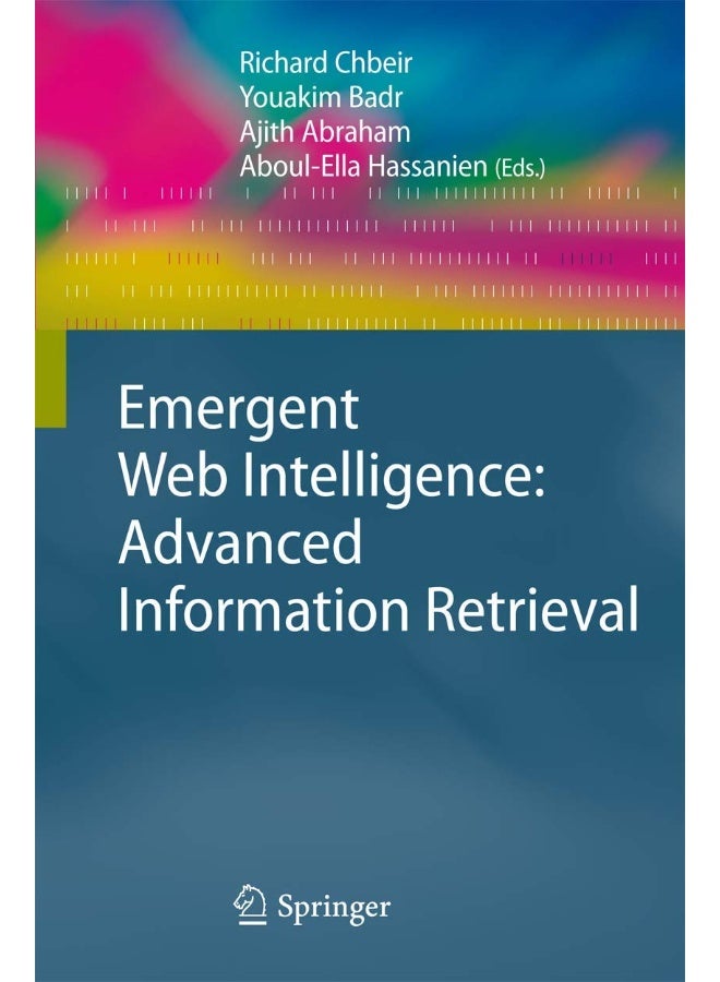 Emergent Web Intelligence: Advanced Information Retrieval 
