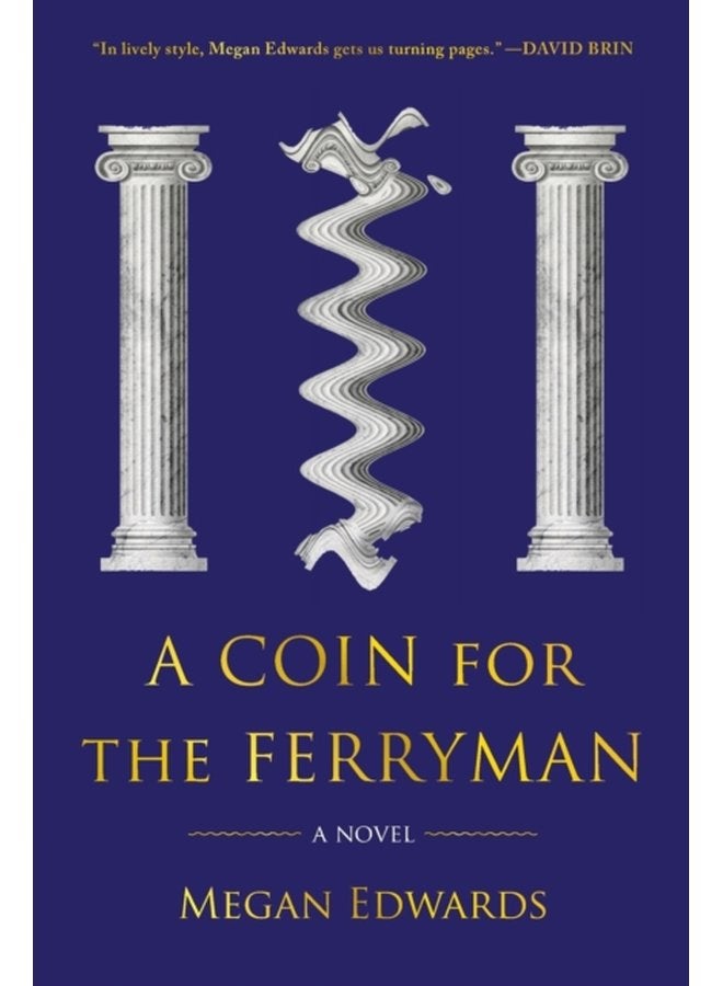 A Coin for the Ferryman A Novel - Paperback
