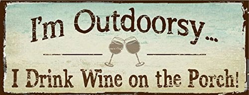 HBA I'm Outdoorsy I Drink Wine on the Porch Metal Sign - Image 3