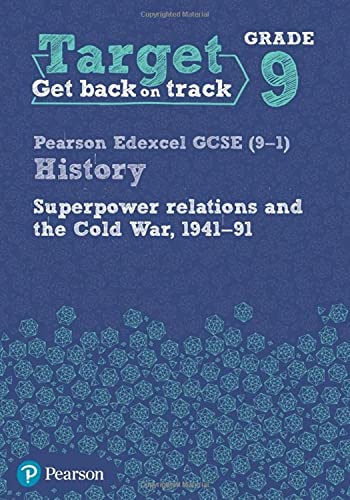 Target Grade 9 Edexcel Gcse 91 History Superpower Relations And The Cold War 194191 Workbook