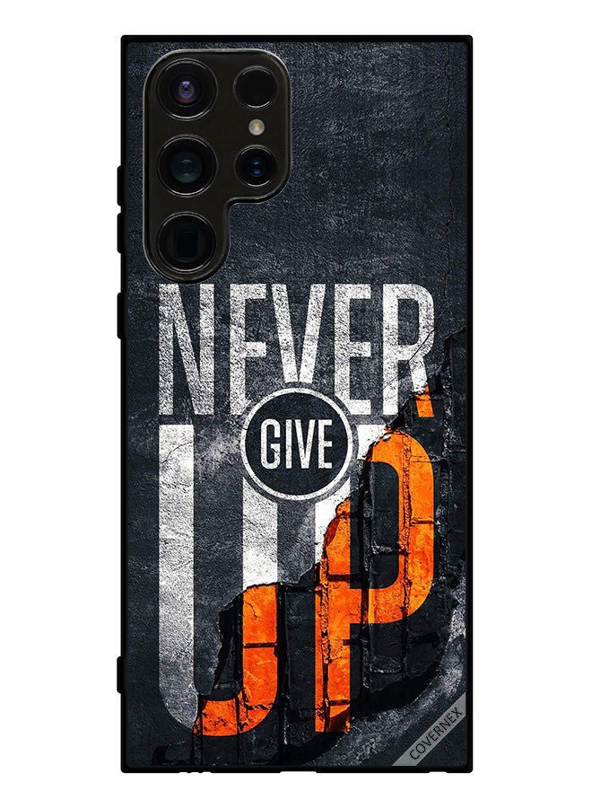 Covernex Protective Case Cover For Samsung Galaxy S23 Ultra Never Give Up Because Great Things Take Time - Image 1