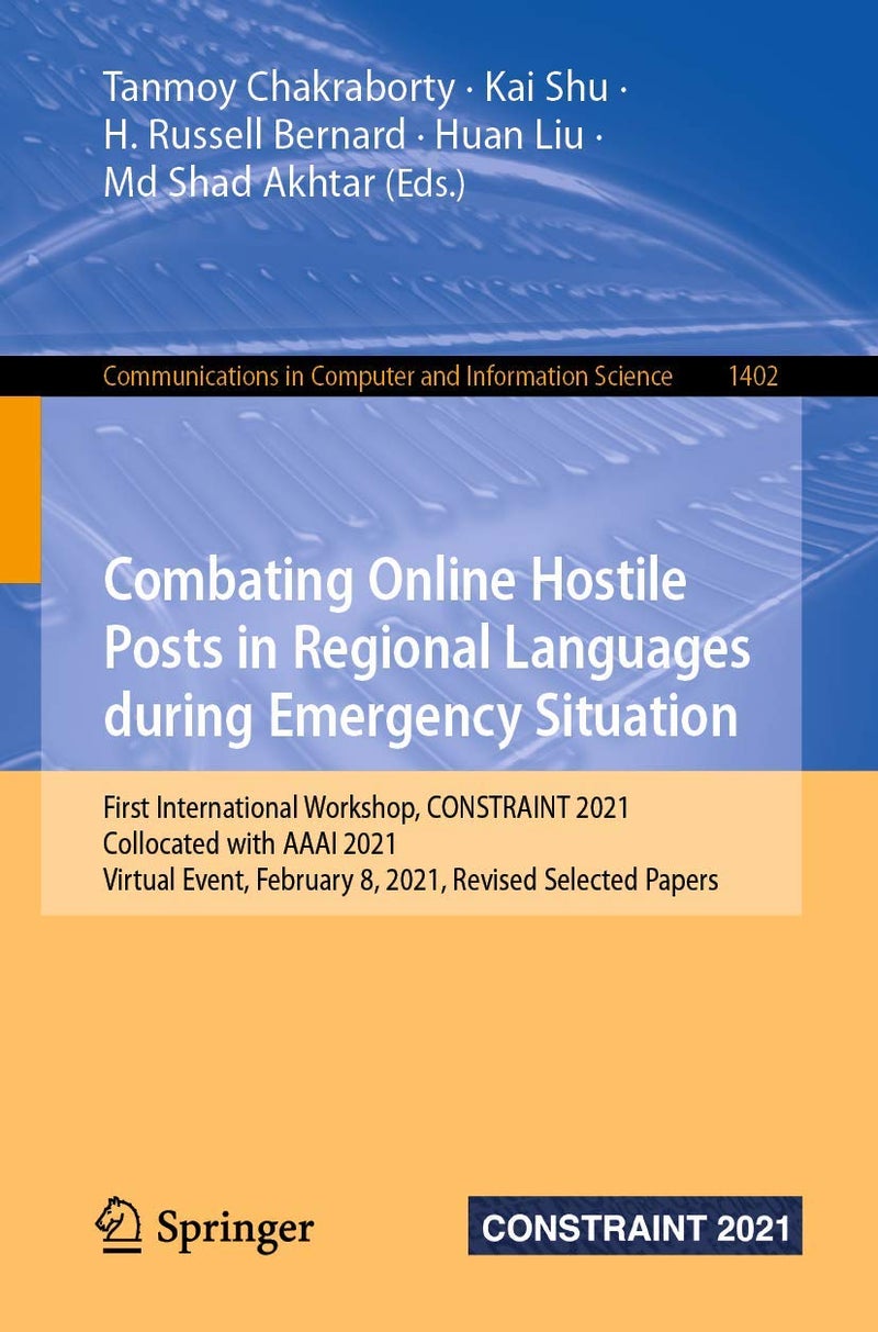 Combating Online Hostile Posts in Regional Languag: First International Workshop, Constraint 2021, Col