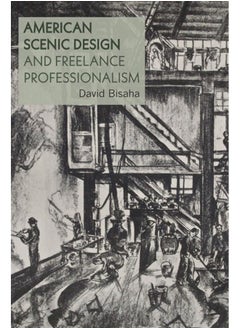 American Scenic Design and Freelance Professionalism 