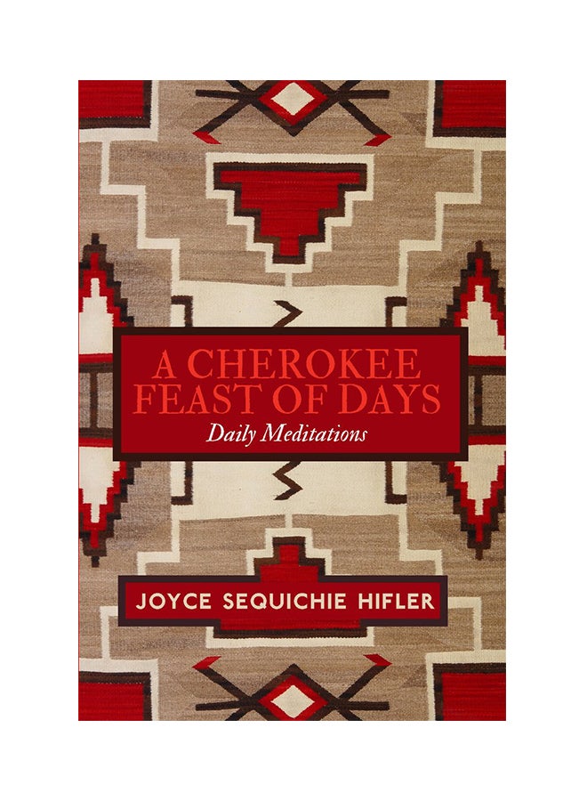 Cherokee Feast of Days, Volume III - Gift Edition: Many Moons: Daily Meditations