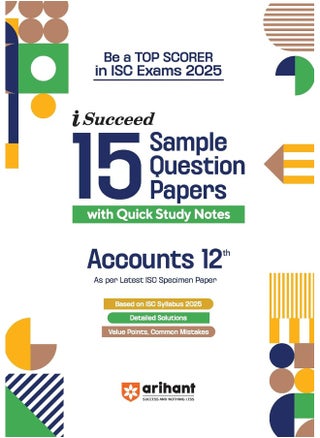 Arihant I - Succeed ISC Accounts class 12th | Detailed explanations | Value points and Common Mistakes | Fully solved board paper 2024 - pzsku/Z174196751624AC219374Z/45/1748428437/0d3dfdc9-455c-487f-93ad-c0a0321996a7