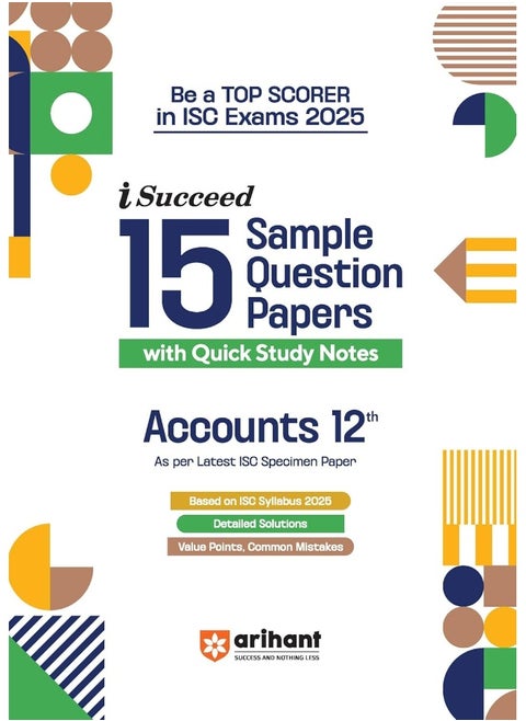 Arihant I - Succeed ISC Accounts class 12th | Detailed explanations | Value points and Common Mistakes | Fully solved board paper 2024