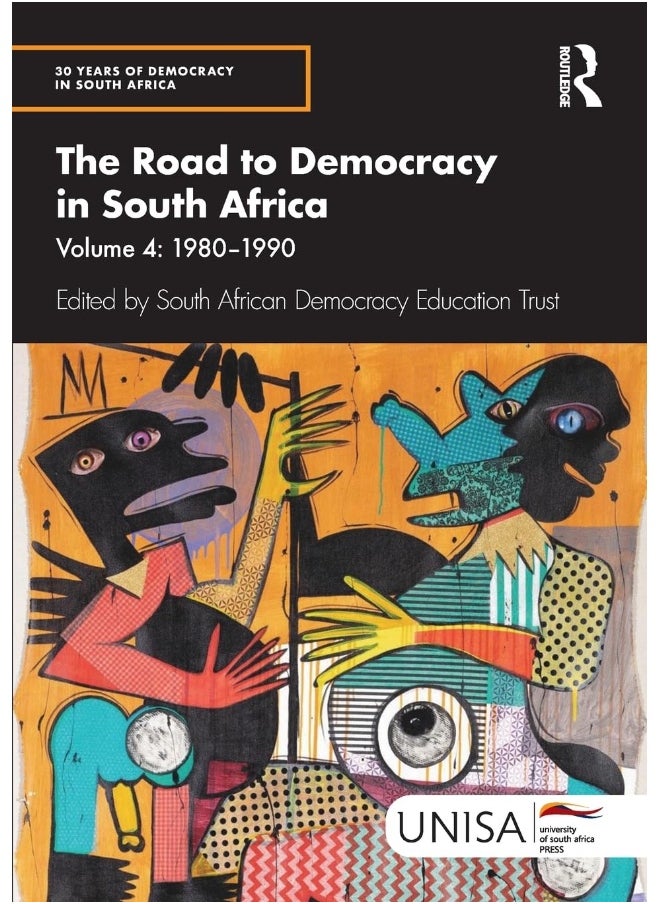 The Road to Democracy in South Africa: Volume 4, 1980–1990 