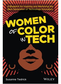 Women of Color in Tech: A Blueprint for Inspiring and Mentoring the Next Generation of Technology Innovators  - Image 2
