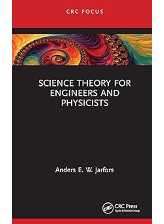 Science Theory for Engineers and Physicists