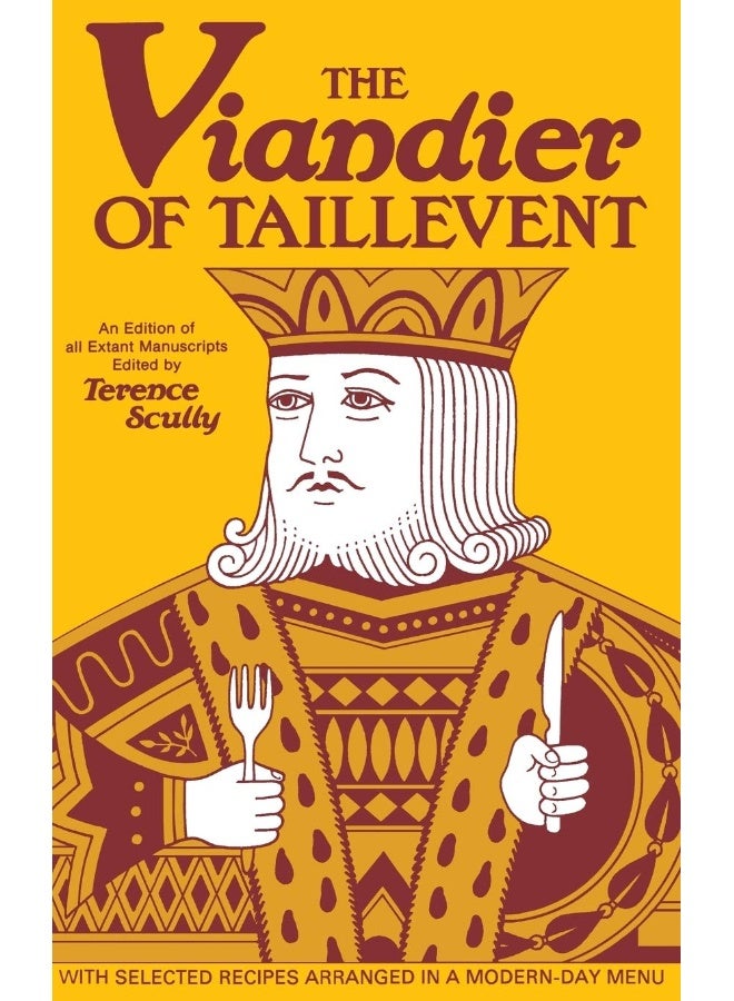 Viandier of Taillevent: An Edition of All Extant Manuscripts - Image 1