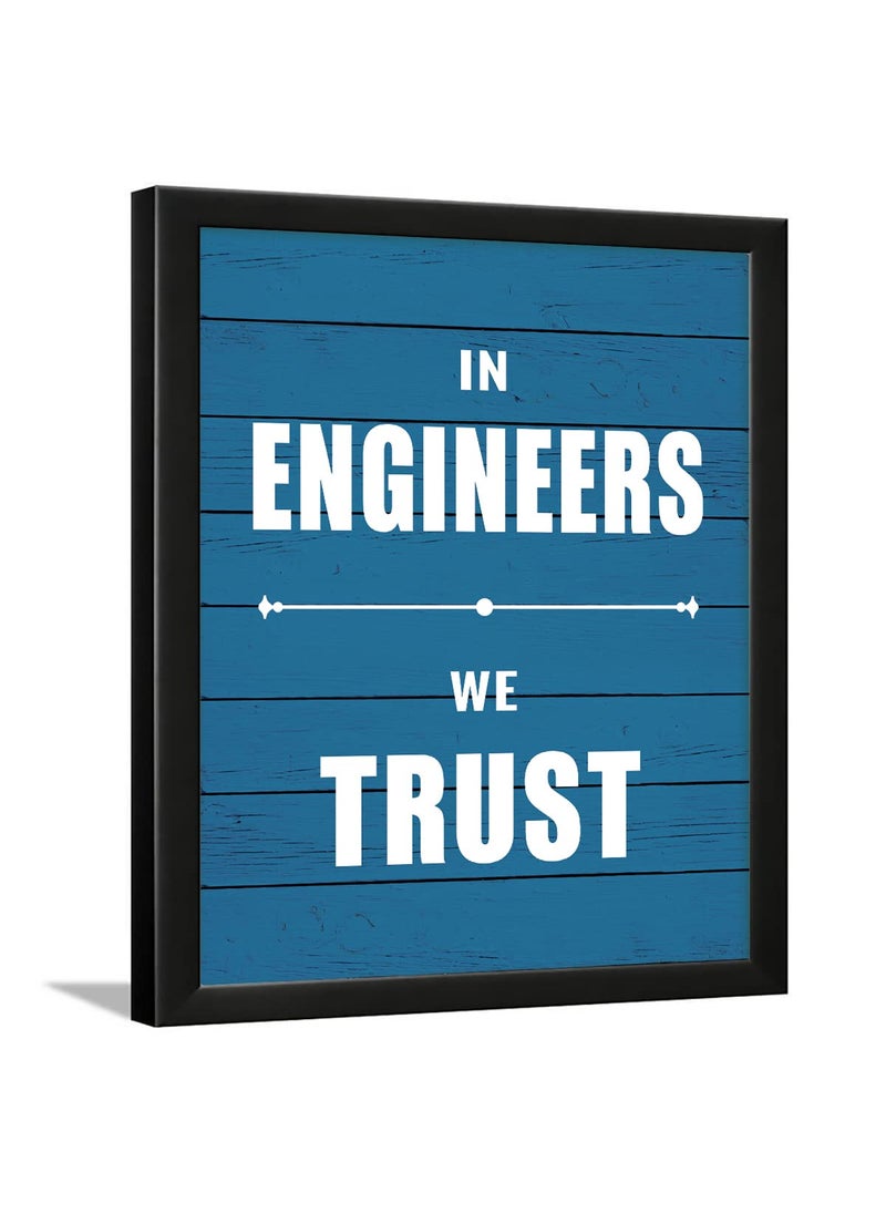 Chaka Chaundh Chaka Chaundh Coding Quotes Frames Engineering Quotes Wall Frames Quotes Wall Frames Engineers Quotes Posters 136 X 106 Inches In Engineers we Trust Blue 