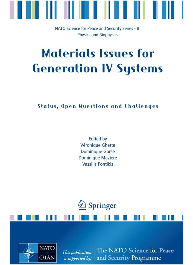 Materials Issues for Generation IV Systems: Status, Open Questions and Challenges 