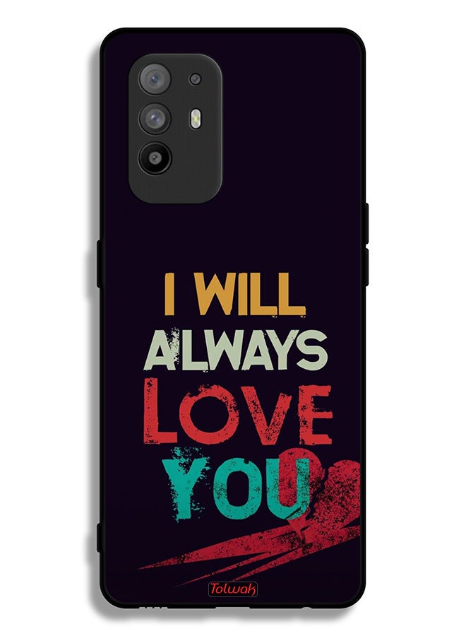 Tolwak Oppo F19 Pro Plus 5G Protective Case Cover I Will Always Love You - Image 2