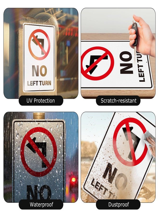 YIKIADA No Left Turn Sign 18 × 12 Inches Engineer Grade Reflective Pre-Drilled Holes Aluminum Traffic Signage for Car Trucks Road Street - Image 4