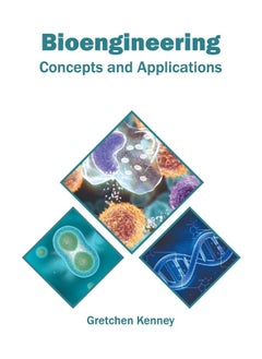 Bioengineering: Concepts and Applications  - Image 1