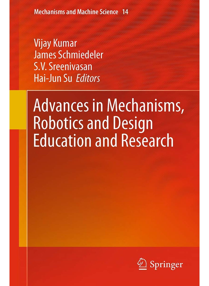 Advances in Mechanisms, Robotics and Design Education and Research 