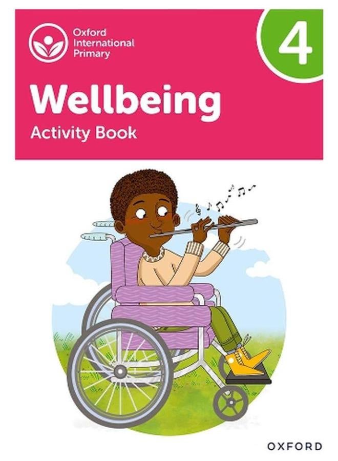 Oxford International Primary Wellbeing  Activity Book 4  Ed   1