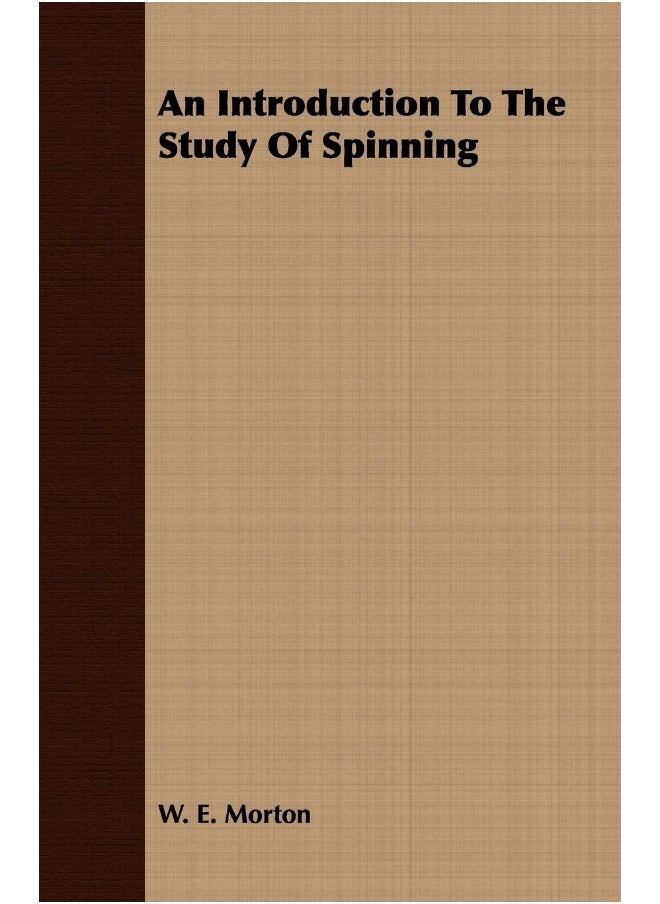 An Introduction to the Study of Spinning 