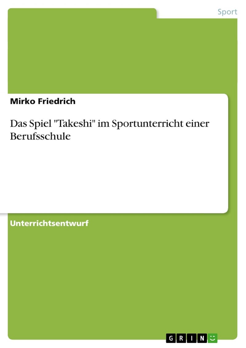 Das Spiel "Takeshi" im Sportunterricht einer Berufsschule 