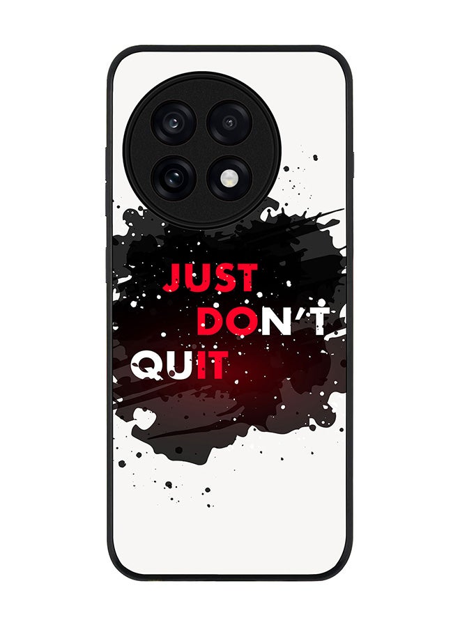 Stylizedd For OnePlus 13R / Ace 5 Pro Case,Slim fit Camera Protection, Shockproof Thin Phone cover  - Just don't quit