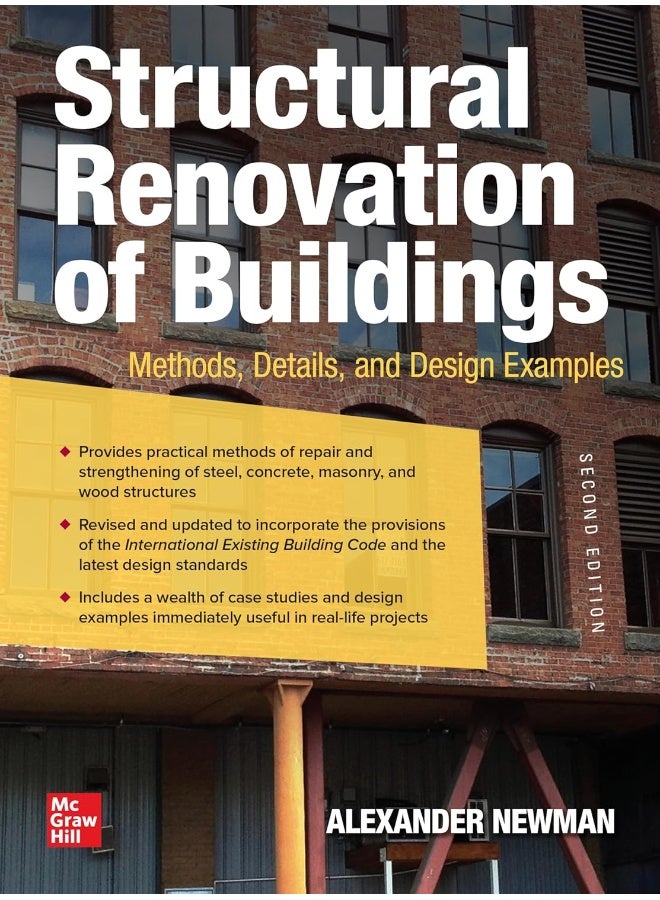 Structural Renovation of Buildings: Methods, Details, and Design Examples, Second Edition