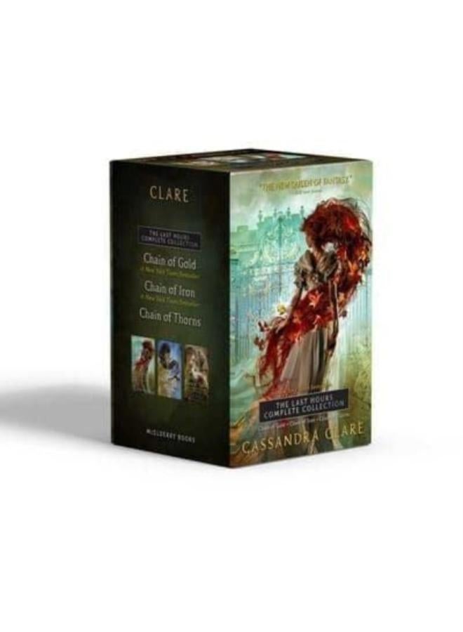 The Last Hours Complete Collection (Boxed Set) : Chain of Gold; Chain of Iron; Chain of Thorns 