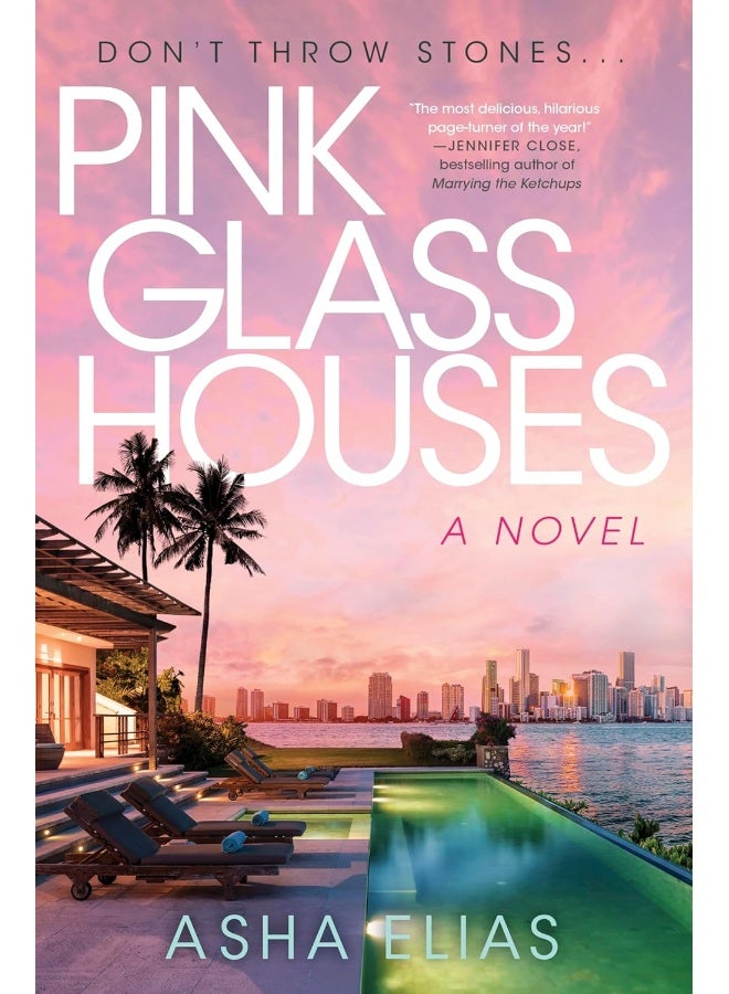 Pink Glass Houses: A Novel