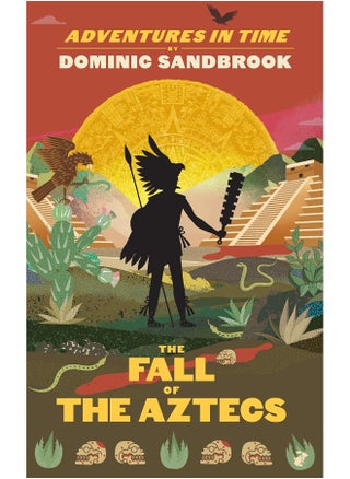 Adventures in Time: The Fall of the Aztecs - pzsku/Z1771FA4E3A53FF78B78FZ/45/_/1724845295/351e096e-0e8d-4caa-90a2-c054020b42bb