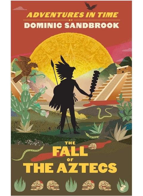 Adventures in Time: The Fall of the Aztecs