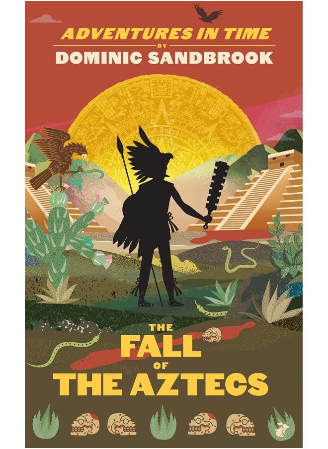 Adventures in Time: The Fall of the Aztecs