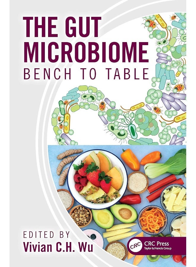 The Gut Microbiome: Bench to Table
