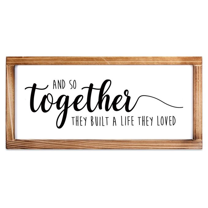 TOGETHER THEY BUILT A LIFE THEY LOVED SIGN 8X17 INCH FARMHOUSE LOVE SIGNS FOR HOME DECOR AND SO THEY BUILT A LIFE THEY LOVED RUSTIC LOVE SIGNS WALL DECOR FOR BEDROOM
