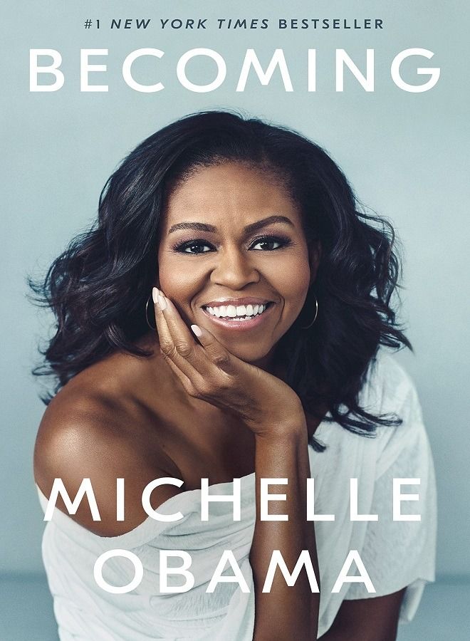 Becoming By Michelle Obama Michelle Obama 