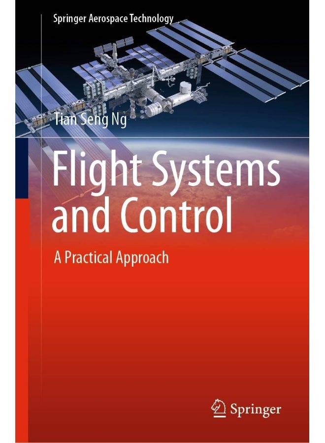 Flight Systems and Control: A Practical Approach