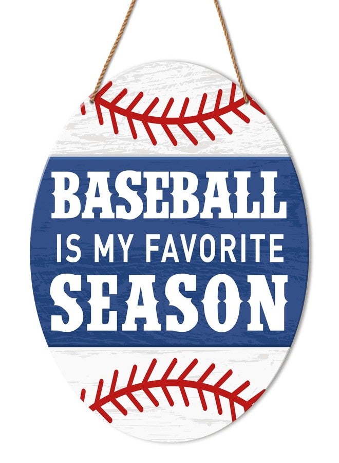 HSNBT Baseball Front Door Decor, Baseball Sign Decor for Boys Room Porch Door Sport Wall Hanging Signs Decorations Gift for Baseball Player Boy Kid Lover Fan, Baseball Is My Favorite Season - Image 1