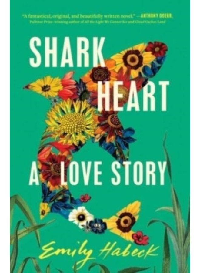 Shark Heart A Love Story - Hardback