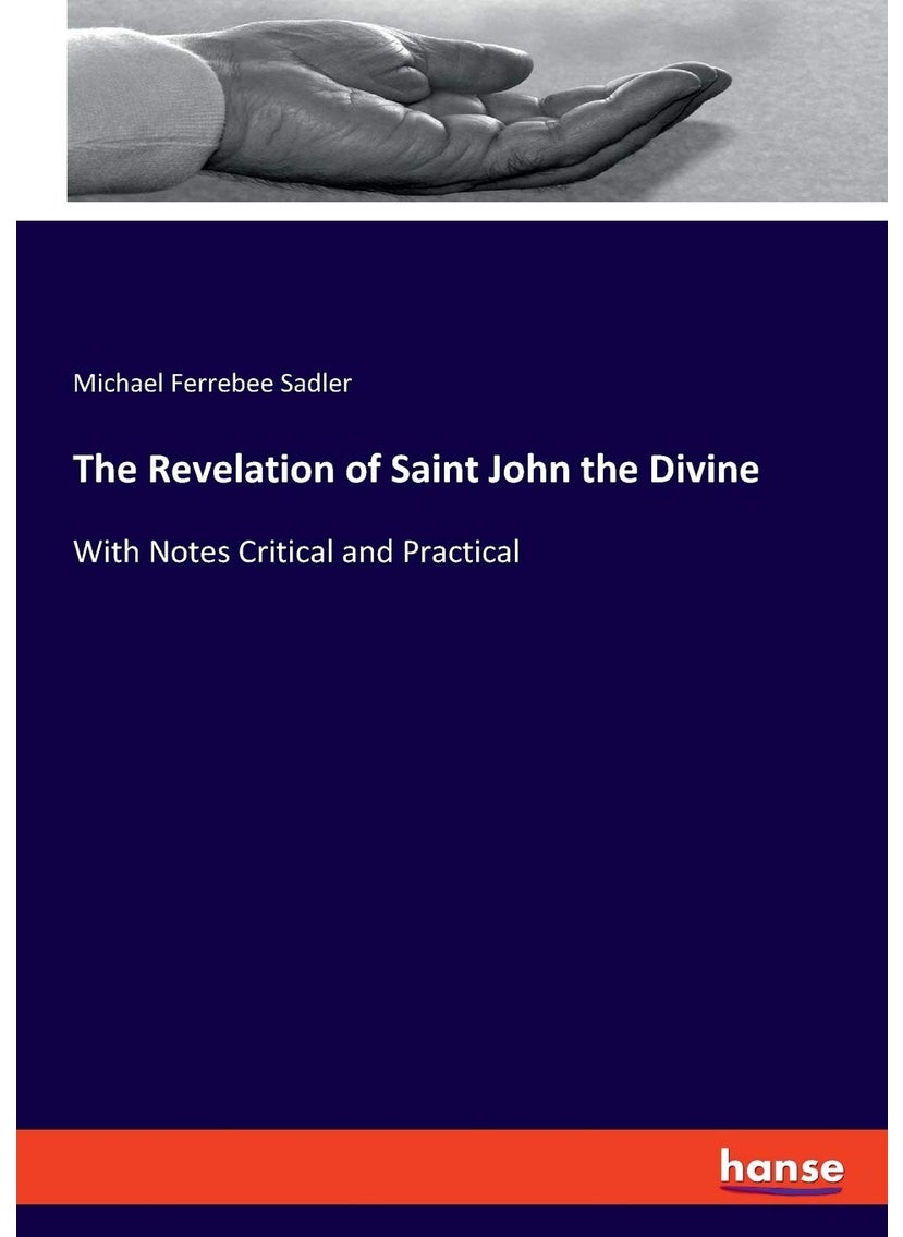 The Revelation of Saint John the Divine: With Notes Critical and Practical  - Image 1
