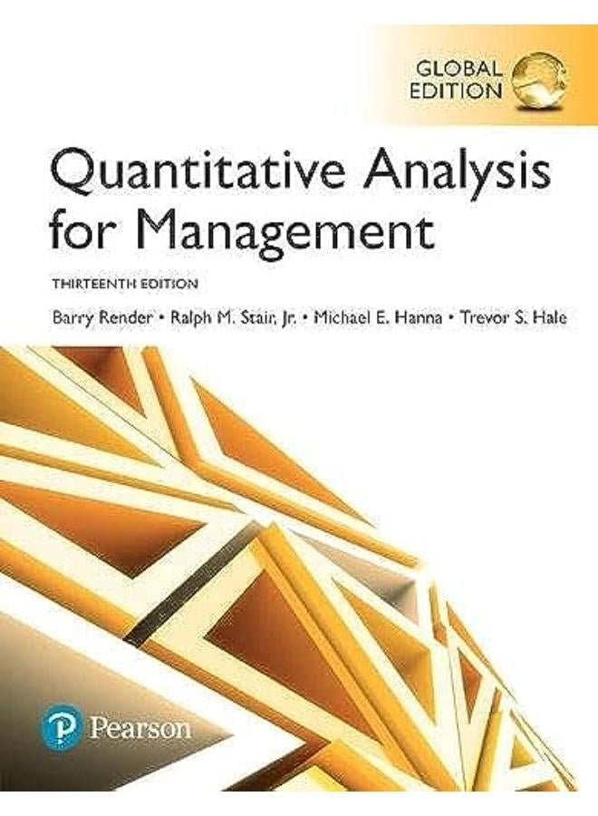 Quantitative Analysis for Management, Global Edition