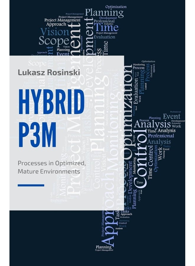 HybridP3M: Processes in Optimized, Mature Environments