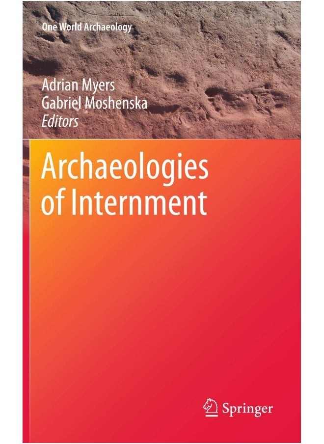 Archaeologies of Internment 