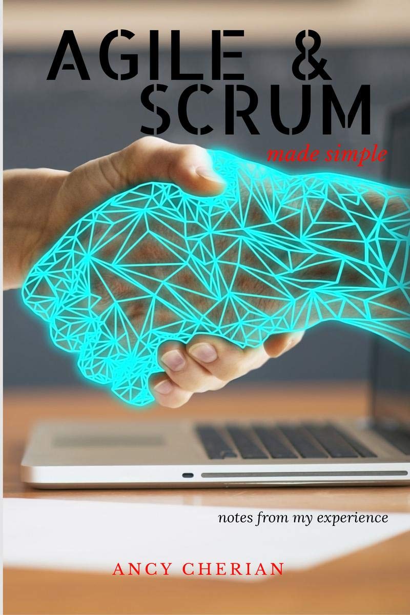 Agile & Scrum made simple : notes from my experience.... 